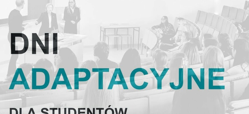 Dni adaptacyjne dla studentów pierwszego roku architektury