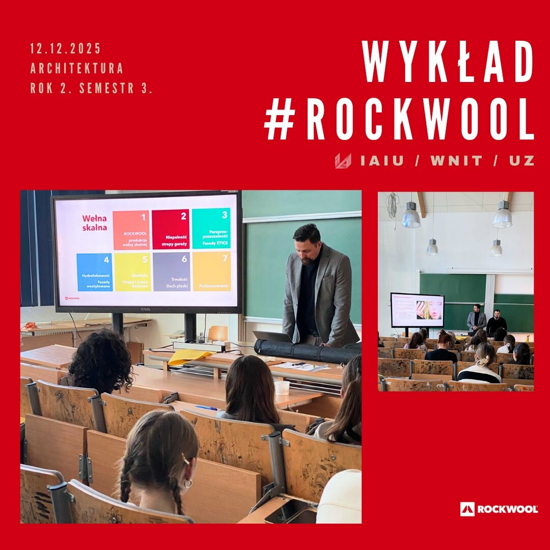 Firma ROCKWOOL na UZ - inspirujący wykład dla studentów Architektury